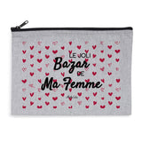Pochette - Le joli Bazar de Ma Femme - 2 coloris - Cadeau Original - Cadeau Personnalisable - Cadeaux-Positifs.com -Gris-