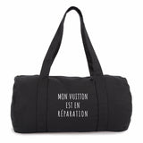 Sac Polochon - Mon Vuitton est en réparation - 2 Coloris - Durable - Cadeau Personnalisable - Cadeaux-Positifs.com -Noir-