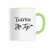 Mug - Tutrice au Top - 6 Coloris - Cadeau Original - Cadeau Personnalisable - Cadeaux-Positifs.com -Vert-