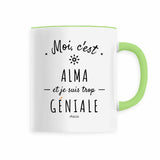 Mug - Alma est trop Géniale - 6 Coloris - Cadeau Original - Cadeau Personnalisable - Cadeaux-Positifs.com -Vert-