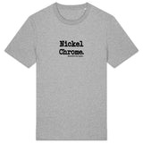 Tshirt - Nickel Chrome - Anachronique - 10 Coloris - Cadeau Drôle - Cadeau Personnalisable - Cadeaux-Positifs.com -Gris-XS-