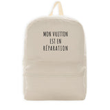 Sac à dos - Mon Vuitton est en réparation - 3 Coloris - Durable - Cadeau Personnalisable - Cadeaux-Positifs.com -Gris-