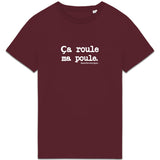 Tshirt - Ça roule ma poule - Anachronique - 10 Coloris - Cadeau Drôle - Cadeau Personnalisable - Cadeaux-Positifs.com -Bordeaux-XS-