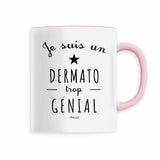 Mug - Un Dermato trop Génial - 6 Coloris - Cadeau Unique - Cadeau Personnalisable - Cadeaux-Positifs.com -Rose-