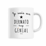 Mug - Un Dermato trop Génial - 6 Coloris - Cadeau Unique - Cadeau Personnalisable - Cadeaux-Positifs.com -Blanc-