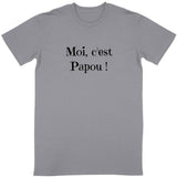 T-Shirt - Moi c'est Papou - 5 Coloris - Cadeau Original - Cadeau Personnalisable - Cadeaux-Positifs.com -Gris-S-