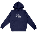 Sweat à capuche - Salut ça gaze? - Anachronique - Cadeau Original - Cadeau Personnalisable - Cadeaux-Positifs.com -Marine-S-