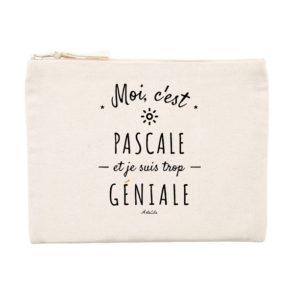 Pochette - Pascale est trop Géniale - Cadeau Original & Durable - Cadeau Personnalisable - Cadeaux-Positifs.com -Unique-Beige-