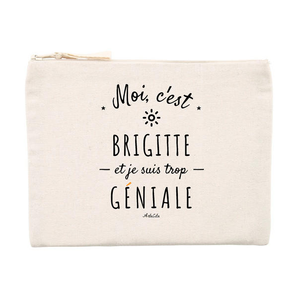 Pochette - Brigitte est trop Géniale - Cadeau éco-responsable - Cadeau Personnalisable - Cadeaux-Positifs.com -Unique-Beige-