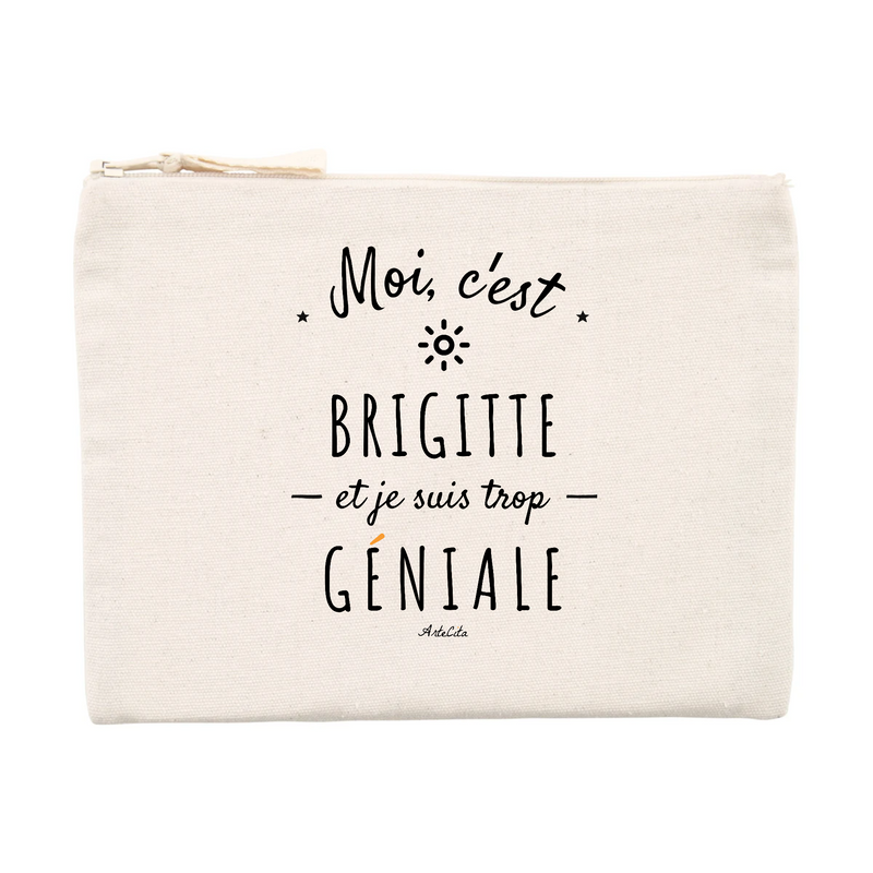Cadeau anniversaire : Pochette - Brigitte est trop Géniale - Cadeau éco-responsable - Cadeau Personnalisable - Cadeaux-Positifs.com -Unique-Beige-
