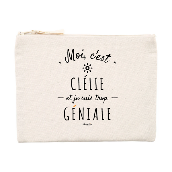 Pochette - Clélie est trop Géniale - Cadeau Original & Durable - Cadeau Personnalisable - Cadeaux-Positifs.com -Unique-Beige-