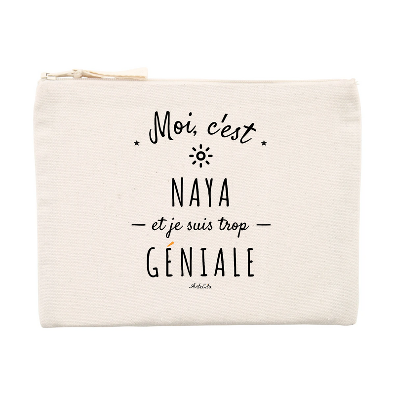 Cadeau anniversaire : Pochette - Naya est trop Géniale - Cadeau Original & Durable - Cadeau Personnalisable - Cadeaux-Positifs.com -Unique-Beige-