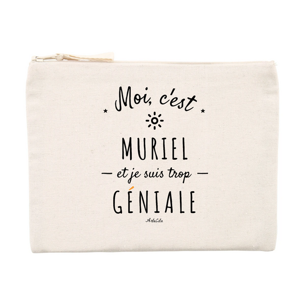 Pochette - Muriel est trop Géniale - Cadeau Original & Durable - Cadeau Personnalisable - Cadeaux-Positifs.com -Unique-Beige-
