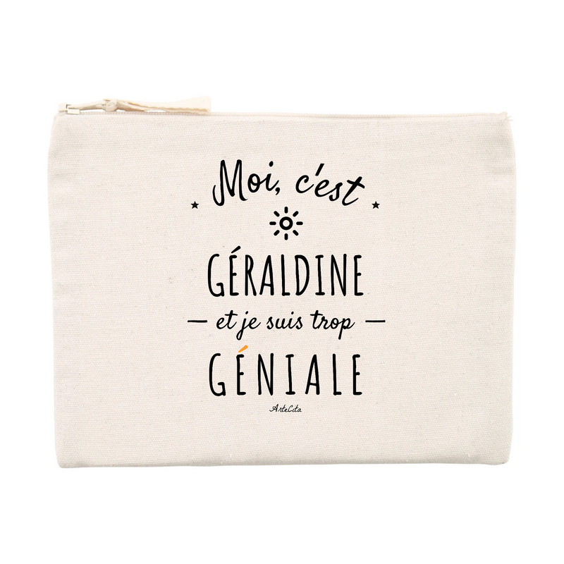 Cadeau anniversaire : Pochette - Géraldine est trop Géniale - Cadeau Durable & Original - Cadeau Personnalisable - Cadeaux-Positifs.com -Unique-Beige-