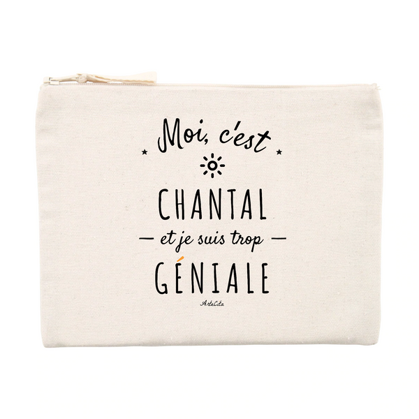 Pochette - Chantal est trop Géniale - Cadeau Durable & Original - Cadeau Personnalisable - Cadeaux-Positifs.com -Unique-Beige-