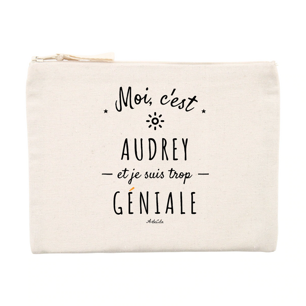 Pochette - Audrey est trop Géniale - Cadeau Durable & Original - Cadeau Personnalisable - Cadeaux-Positifs.com -Unique-Beige-