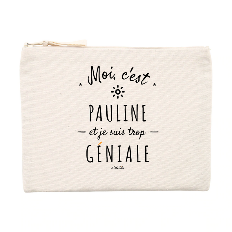 Cadeau anniversaire : Pochette - Pauline est trop Géniale - Cadeau Durable & Original - Cadeau Personnalisable - Cadeaux-Positifs.com -Unique-Beige-