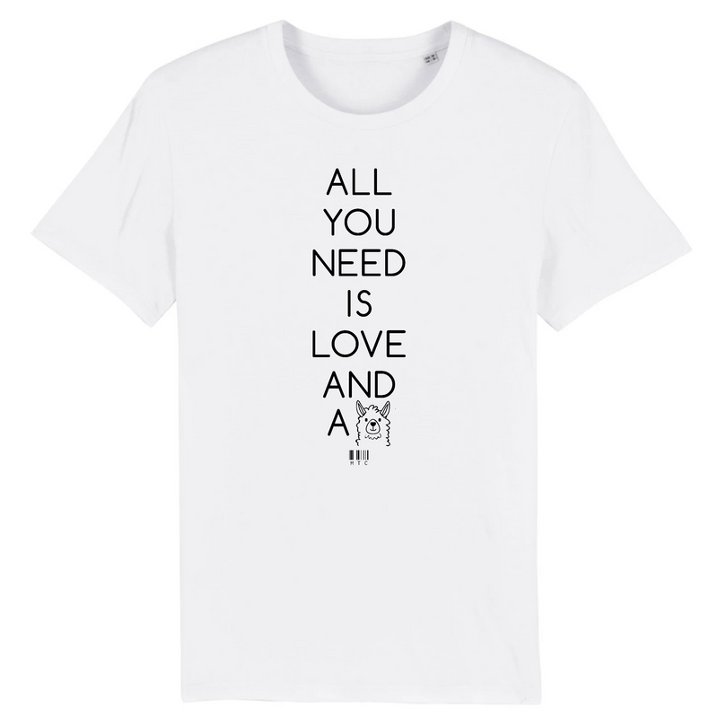 Cadeau anniversaire : T-Shirt - All you need is Love and a Lama - Unisexe - Coton Bio - Cadeau Original - Cadeau Personnalisable - Cadeaux-Positifs.com -XS-Blanc-