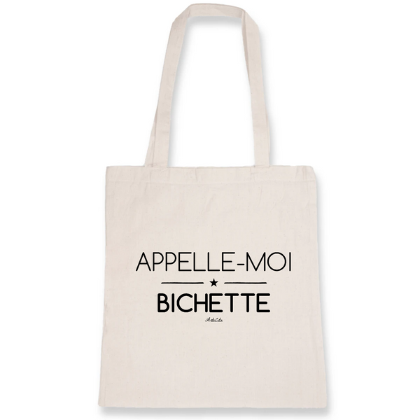 Tote Bag - Appelle-moi Bichette - Coton Bio - Cadeau Original - Cadeau Personnalisable - Cadeaux-Positifs.com -Unique-Blanc-