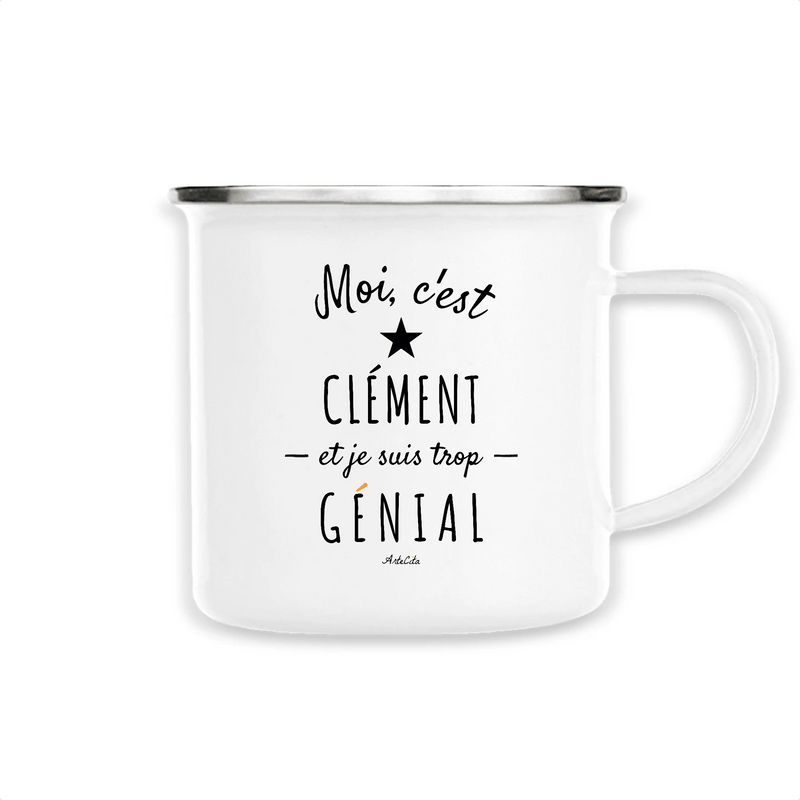 Cadeau anniversaire : Mug - Clément est trop Génial - Métal émaillé - Cadeau Original - Cadeau Personnalisable - Cadeaux-Positifs.com -Unique-Blanc-