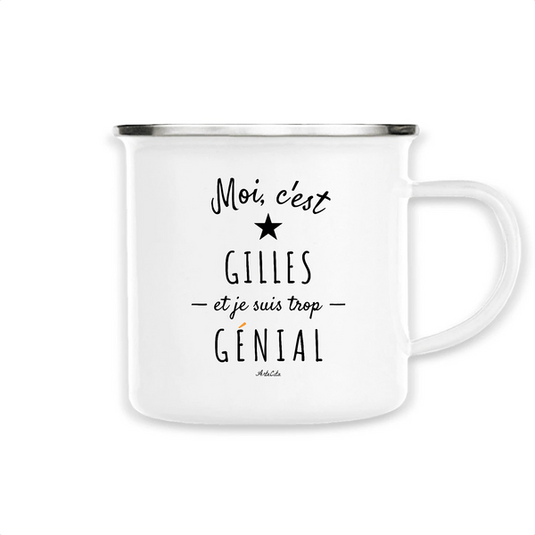 Mug - Gilles est trop Génial - Métal émaillé - Cadeau Original - Cadeau Personnalisable - Cadeaux-Positifs.com -Unique-Blanc-