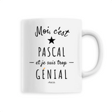Mug - Pascal est trop Génial - 6 Coloris - Cadeau Original - Cadeau Personnalisable - Cadeaux-Positifs.com -Unique-Blanc-
