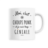 Mug - Choupi Punk est trop Géniale - 6 Coloris - Cadeau Original - Cadeau Personnalisable - Cadeaux-Positifs.com -Unique-Blanc-