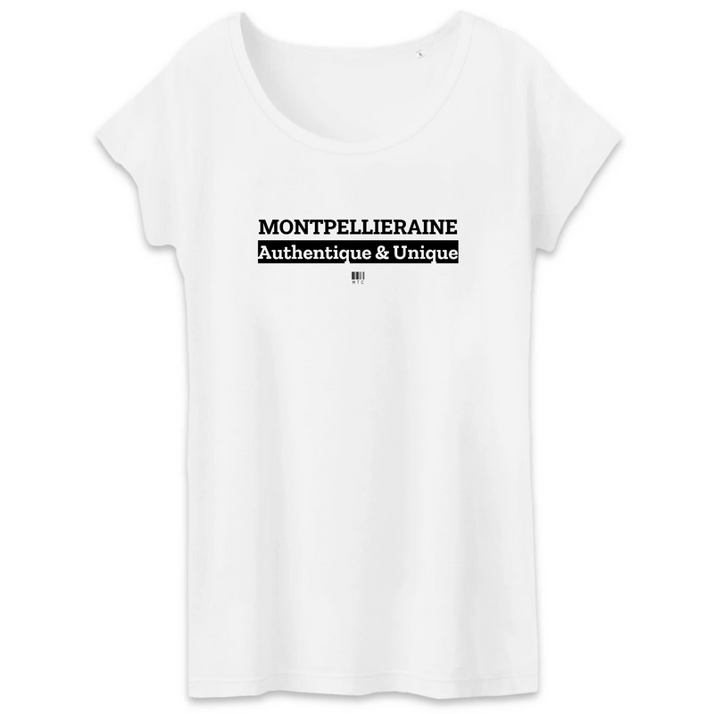 Cadeau anniversaire : T-Shirt - Montpelliéraine - Coton Bio - 3 Coloris - Cadeau Original - Cadeau Personnalisable - Cadeaux-Positifs.com -XS-Blanc-
