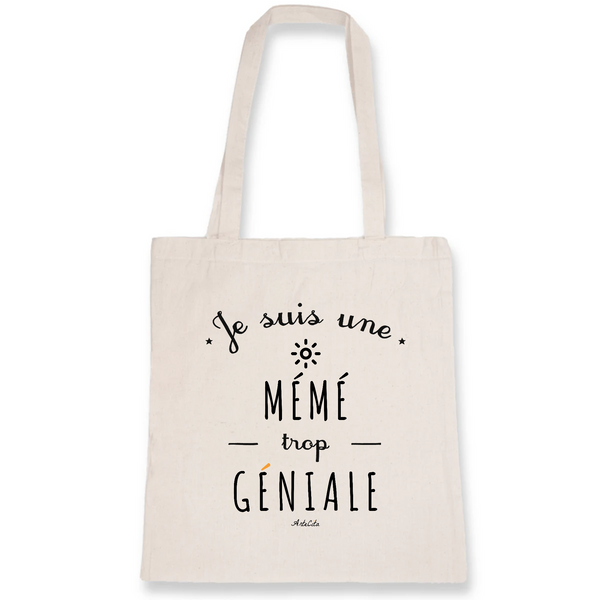 Tote Bag - Une Mémé trop Géniale - Coton Bio - Cadeau Original - Cadeau Personnalisable - Cadeaux-Positifs.com -Unique-Blanc-