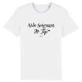 T-Shirt - Aide Soignant au Top - Coton Bio - 2 Coloris - Cadeau Unique - Cadeau Personnalisable - Cadeaux-Positifs.com -XS-Blanc-