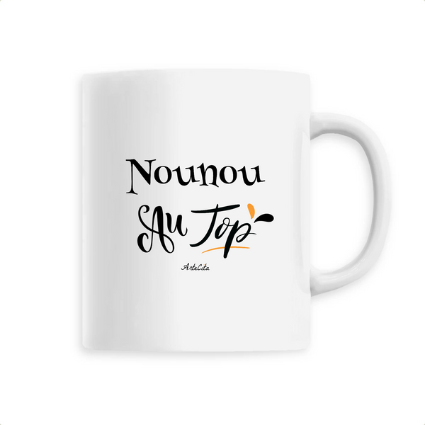 Mug - Nounou au Top - 6 Coloris - Cadeau Original - Cadeau Personnalisable - Cadeaux-Positifs.com -Unique-Blanc-