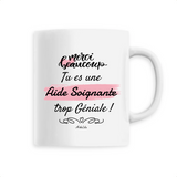 Mug - Merci tu es une Aide Soignante trop Géniale - 6 Coloris - Cadeau Original - Cadeau Personnalisable - Cadeaux-Positifs.com -Unique-Blanc-