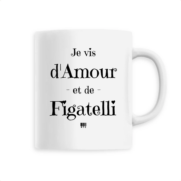 Mug - Amour et Figatelli - 6 Coloris - Cadeau Original - Cadeau Personnalisable - Cadeaux-Positifs.com -Unique-Blanc-
