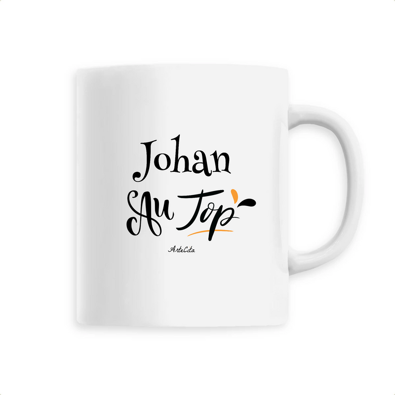 Cadeau anniversaire : Mug - Johan au Top - 6 Coloris - Cadeau Original - Cadeau Personnalisable - Cadeaux-Positifs.com -Unique-Blanc-