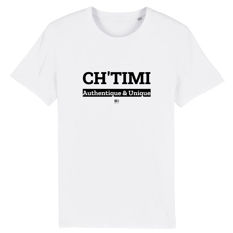 Cadeau anniversaire : T-Shirt - Ch'timi - Unisexe - Coton Bio - 7 Coloris - Cadeau Original - Cadeau Personnalisable - Cadeaux-Positifs.com -XS-Blanc-