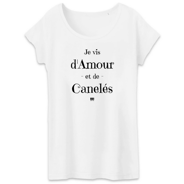 T-Shirt - Amour et Canelés - Femme - Coton Bio - Cadeau Original - Cadeau Personnalisable - Cadeaux-Positifs.com -XS-Blanc-