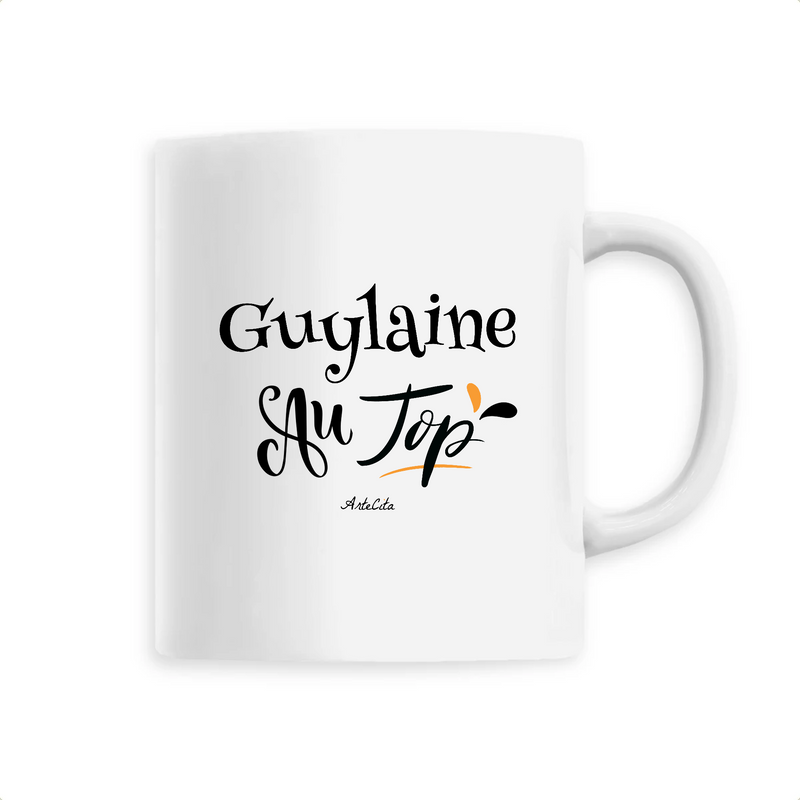 Cadeau anniversaire : Mug - Guylaine au Top - 6 Coloris - Cadeau Original - Cadeau Personnalisable - Cadeaux-Positifs.com -Unique-Blanc-
