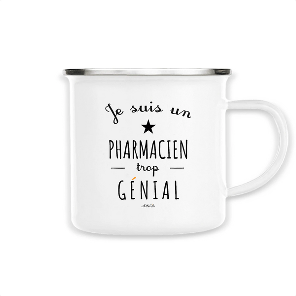Mug - Un Pharmacien trop Génial - Métal émaillé - Cadeau Original - Cadeau Personnalisable - Cadeaux-Positifs.com -Unique-Blanc-