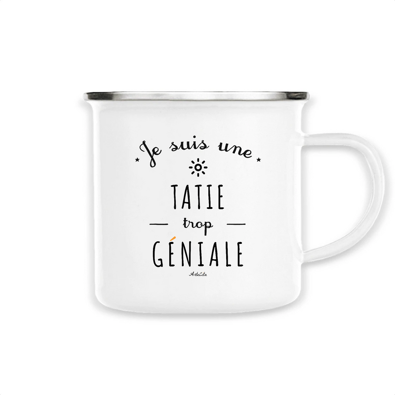Cadeau anniversaire : Mug - Une Tatie trop Géniale - Métal émaillé - Cadeau Original - Cadeau Personnalisable - Cadeaux-Positifs.com -Unique-Blanc-