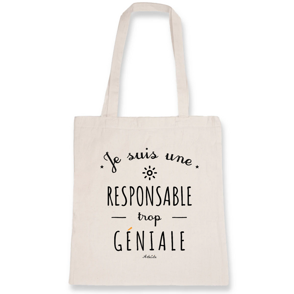 Tote Bag - Une Responsable trop Géniale - Coton Bio - Cadeau Durable - Cadeau Personnalisable - Cadeaux-Positifs.com -Unique-Blanc-