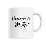 Mug - Thérapeute au Top - 6 Coloris - Cadeau Original - Cadeau Personnalisable - Cadeaux-Positifs.com -Unique-Blanc-