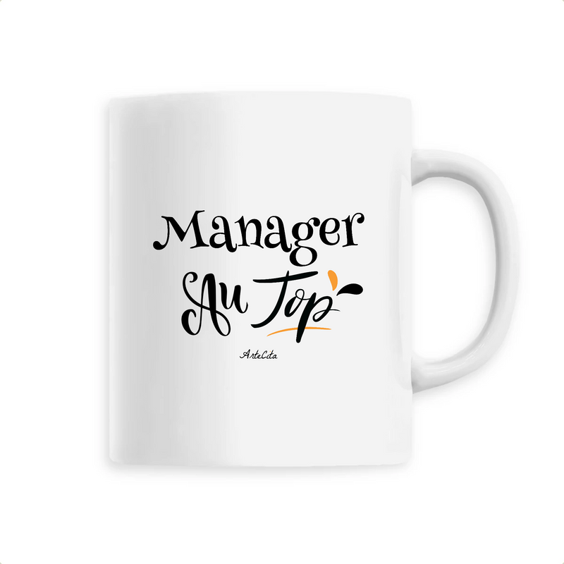 Cadeau anniversaire : Mug - Manager au Top - 6 Coloris - Cadeau Original - Cadeau Personnalisable - Cadeaux-Positifs.com -Unique-Blanc-