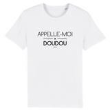 T-Shirt - Appelle-moi Doudou - Coton Bio - Unisexe - Cadeau Original - Cadeau Personnalisable - Cadeaux-Positifs.com -XS-Noir-