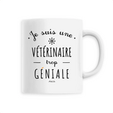 Mug - Une Vétérinaire trop Géniale - 6 Coloris - Cadeau Original - Cadeau Personnalisable - Cadeaux-Positifs.com -Unique-Blanc-