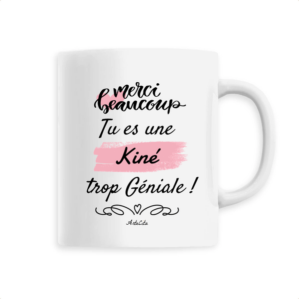 Mug - Merci tu es une Kiné trop Géniale - 6 Coloris - Cadeau Original - Cadeau Personnalisable - Cadeaux-Positifs.com -Unique-Blanc-