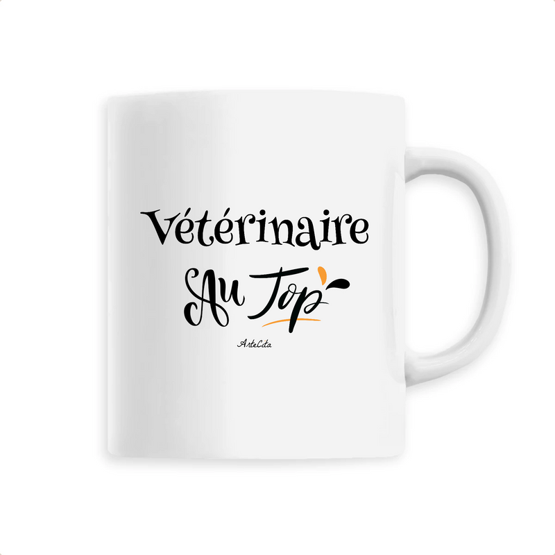 Cadeau anniversaire : Mug - Vétérinaire au Top - 6 Coloris - Cadeau Original - Cadeau Personnalisable - Cadeaux-Positifs.com -Unique-Blanc-