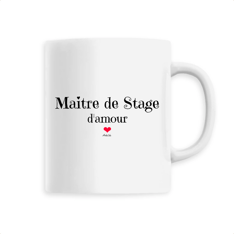 Cadeau anniversaire : Mug - Maitre de Stage d'amour - 6 Coloris - Cadeau Original - Cadeau Personnalisable - Cadeaux-Positifs.com -Unique-Blanc-