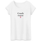 T-Shirt - Coach d'amour - Coton Bio - 3 Coloris - Cadeau Original - Cadeau Personnalisable - Cadeaux-Positifs.com -XS-Blanc-