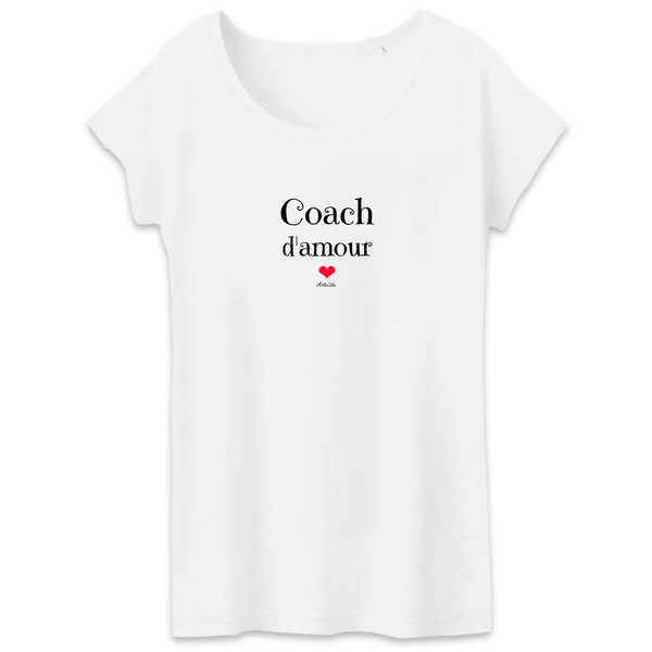T-Shirt - Coach d'amour - Coton Bio - 3 Coloris - Cadeau Original - Cadeau Personnalisable - Cadeaux-Positifs.com -XS-Blanc-