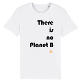 T-Shirt Premium - There is no Planet B - Coton Bio - 12 Coloris - Engagé - Cadeau Personnalisable - Cadeaux-Positifs.com -XS-Blanc-